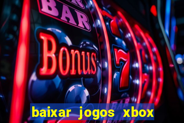 baixar jogos xbox 360 iso usando utorrent